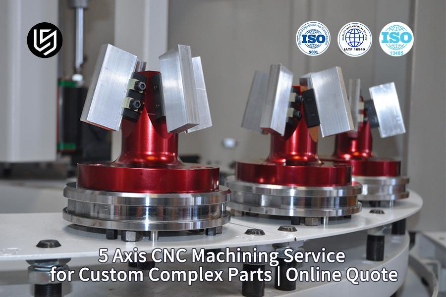 5-axis-cnc-machining-service-for-custom-complex-parts-online-quote