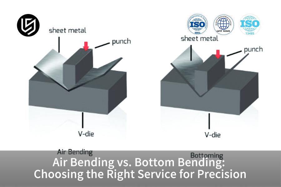 air-bending-vs-bottom-bending-choosing-the-right-service-for-precision