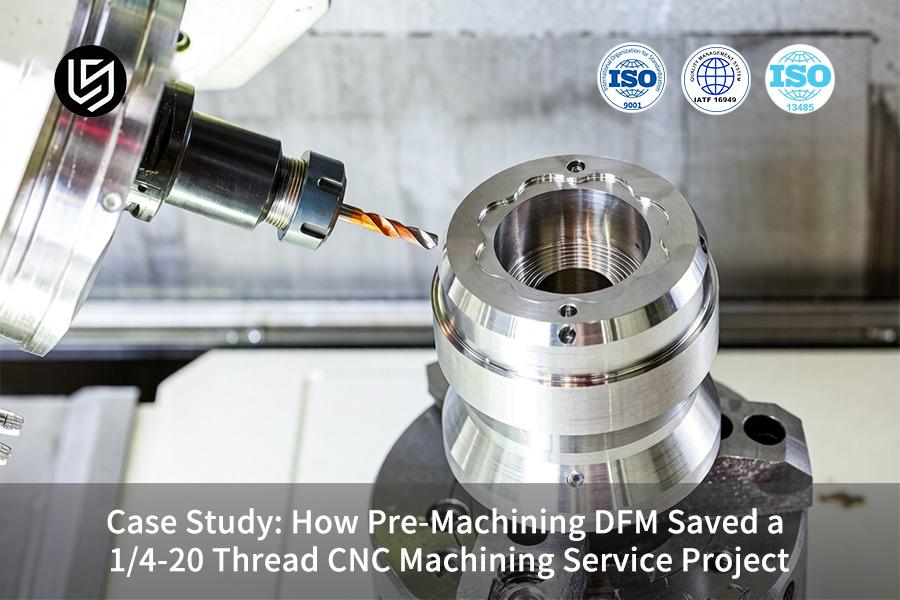 1-4-20-cnc-machining-services-dfm-case-study