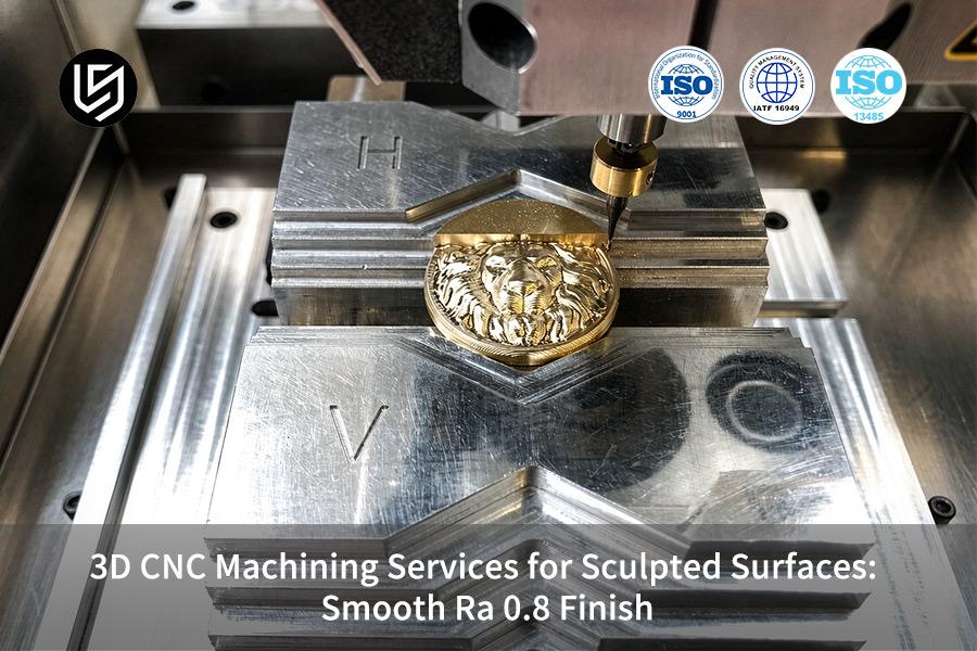 Servicios de mecanizado CNC 3D para superficies esculpidas: acabado liso Ra 0,8