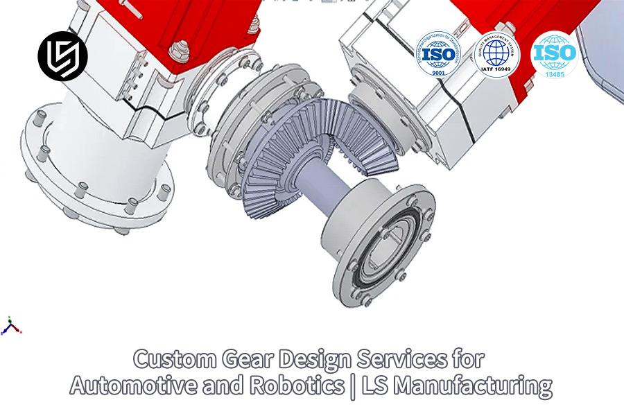 custom-gear-design-services-for-automotive-and-robotics-ls-manufacturing