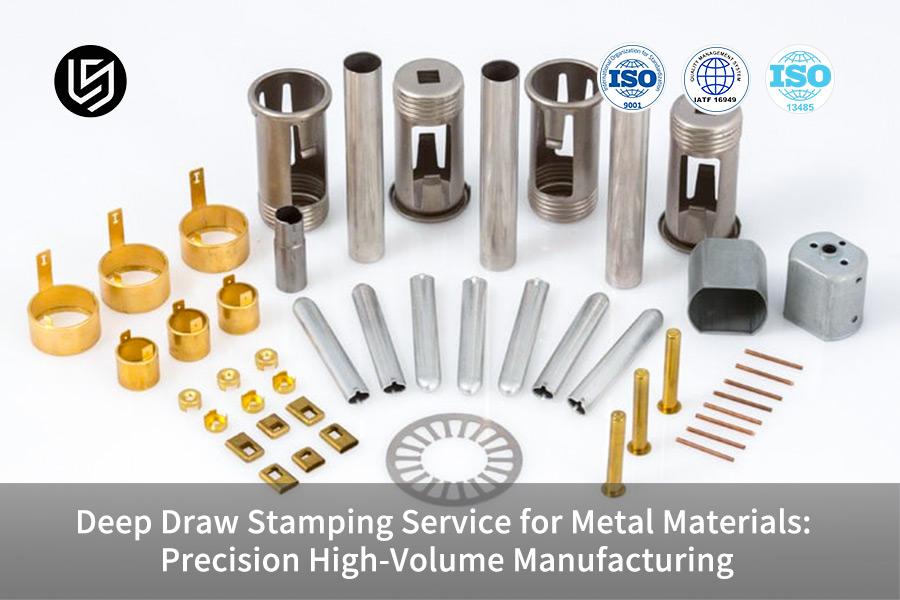 what-materials-are-used-in-deep-draw-stamping