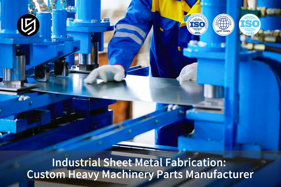 industrial-sheet-metal-fabrication-custom-heavy-machinery-parts-manufacturer