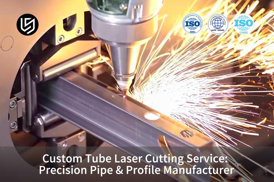 custom-tube-laser-cutting-service-precision-pipe-profile-manufacturer