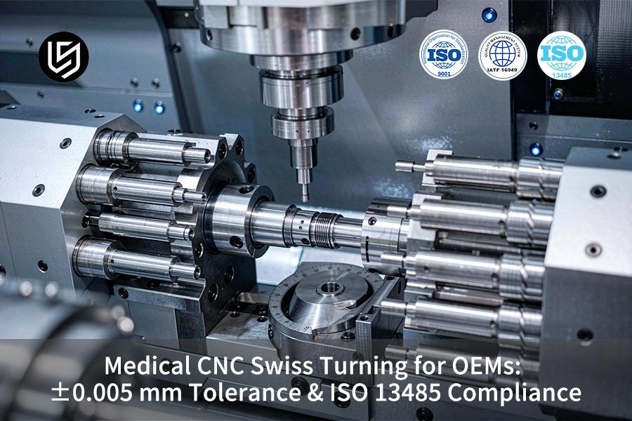 Tornitura CNC svizzera per il settore medicale per OEM: tolleranza di ±0,005 mm e conformità alla norma ISO 13485.
