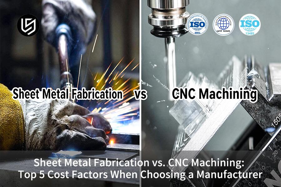 Fabricação de chapas metálicas versus usinagem CNC: os 5 principais fatores de custo na escolha de um fabricante.