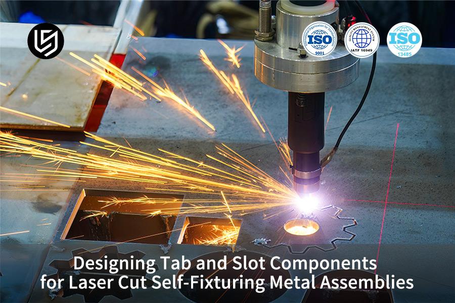 designing-tab-and-slot-components-for-laser-cut-self-fixturing-metal-assemblies