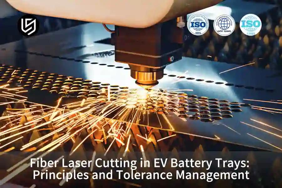 fiber-laser-cutting-ev-battery-trays-tolerances
